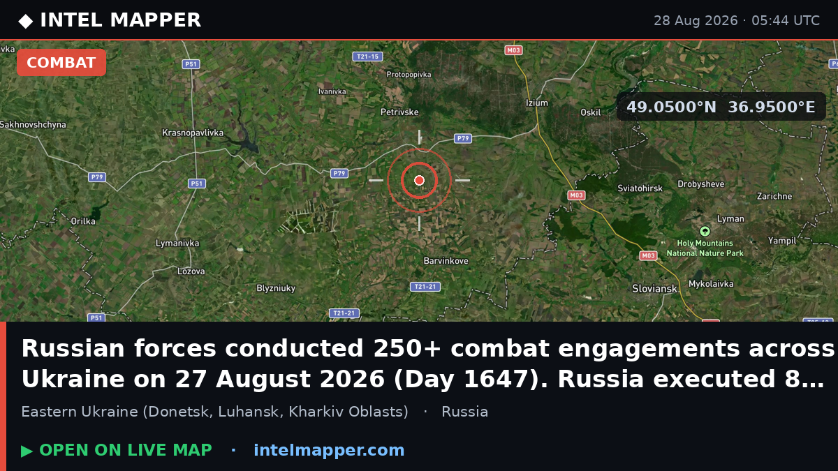 Russian forces conducted 250+ combat engagements across Ukraine on 27 August 2026 (Day 164…