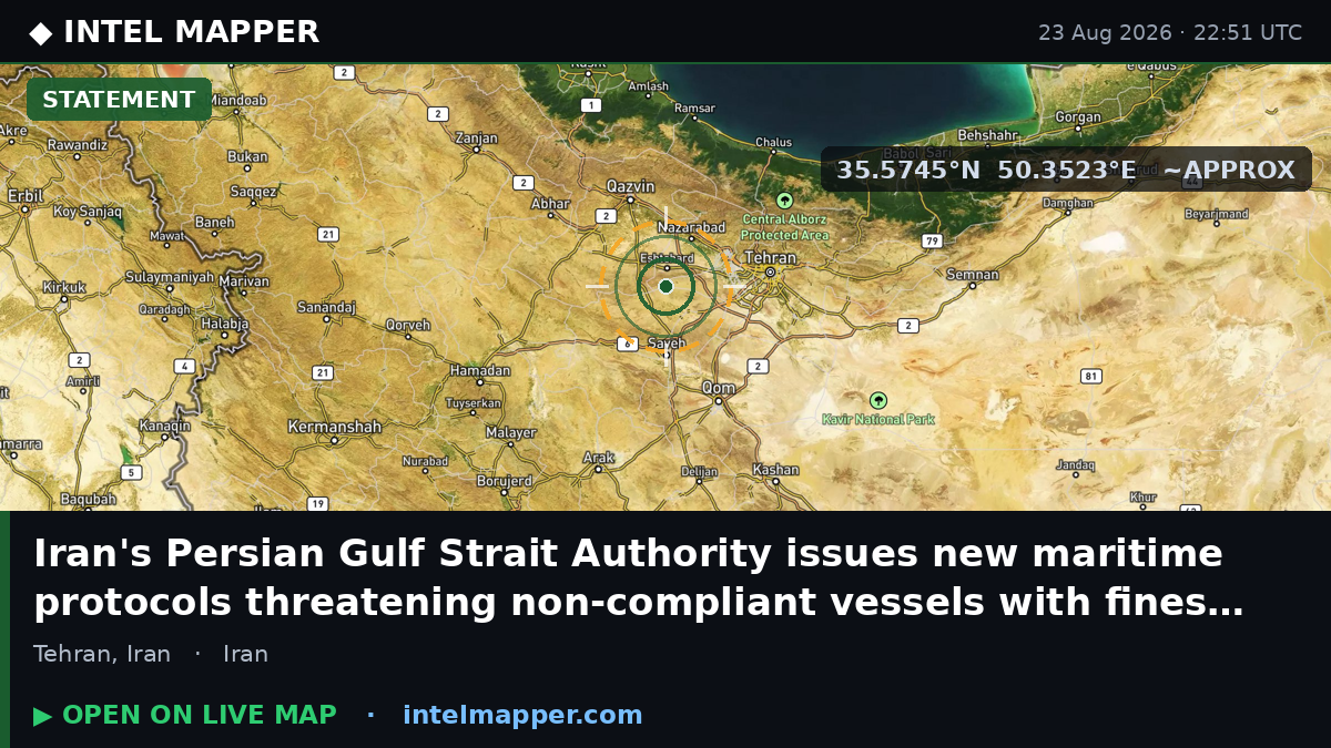 Iran's Persian Gulf Strait Authority issues new maritime protocols threatening non-co…